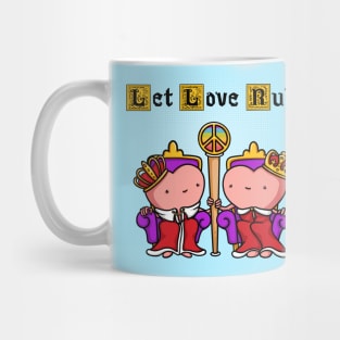 Let Love Rule Mug